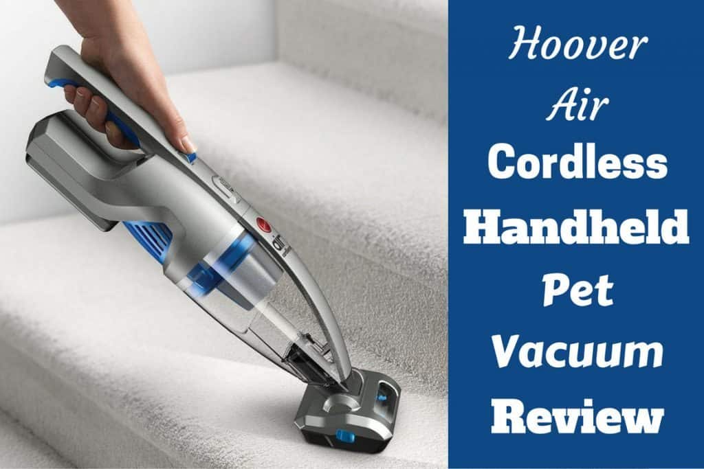 Hoover Air Handheld Cordless Vacuum Review